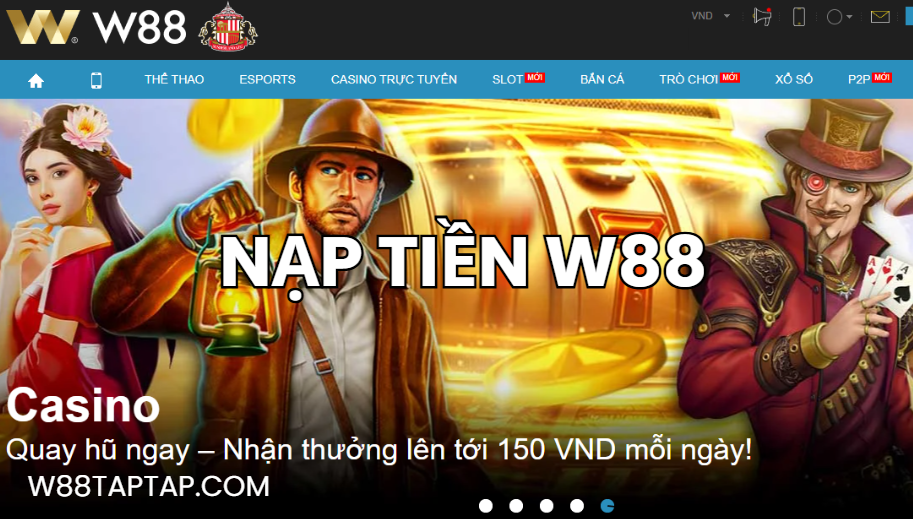 Nạp Tiền W88 2026: Cách Tối Ưu Và Tránh Mất Phí Giao Dịch - ROVIP.ORG