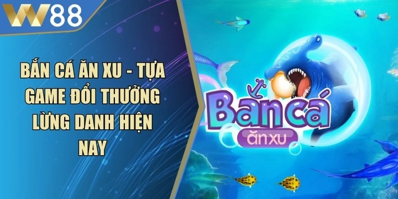 Bắn Cá Xèng Đổi Thưởng - Game Giải Trí Thú Vị Khó Quên - ROVIP.ORG