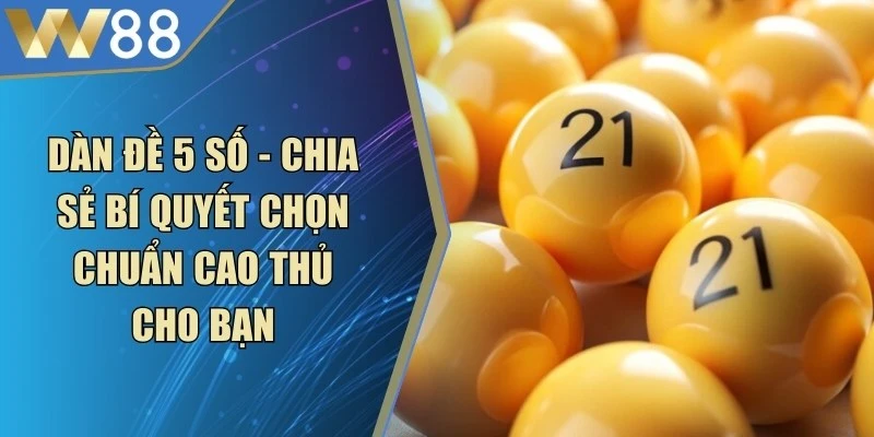 Dàn Đề 25 Số Chuẩn Cho Người Chơi Nào Muốn Thắng Lớn - ROVIP.ORG
