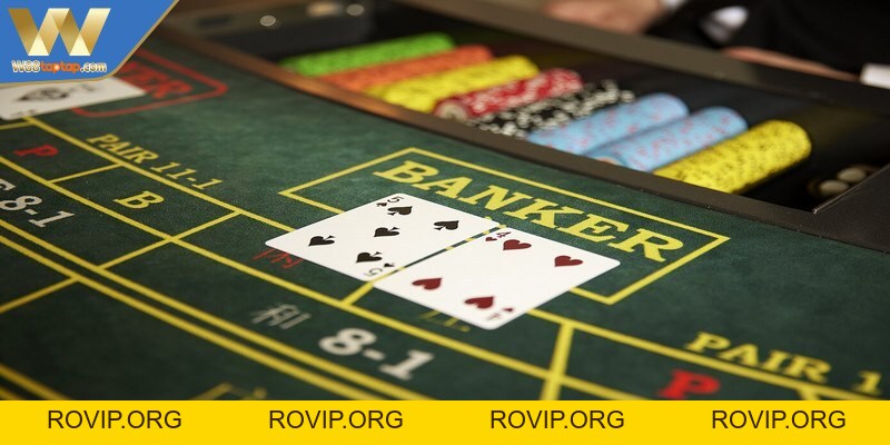 Cách Đánh Baccarat Chi Tiết Từ A–Z Cho Người Mới Tham Gia - ROVIP.ORG