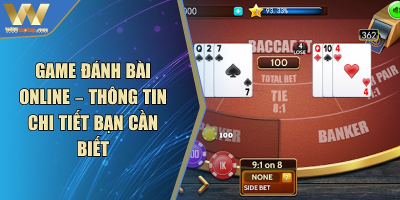 Cách Đánh Baccarat Chi Tiết Từ A–Z Cho Người Mới Tham Gia - ROVIP.ORG
